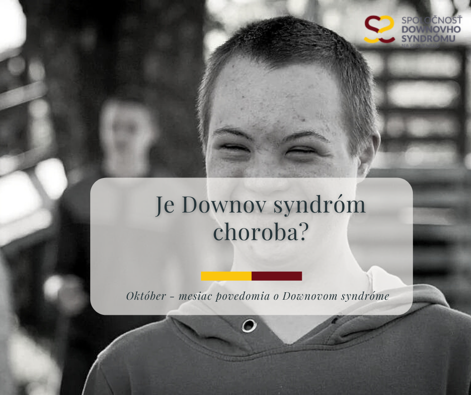 Je Downov syndróm choroba?